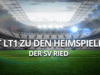 LT1 & SV Ried präsentieren 5×2 Tickets pro Heimspiel zu gewinnen! Sei live dabei bei jedem Heimspiel der SV Ried! (6)